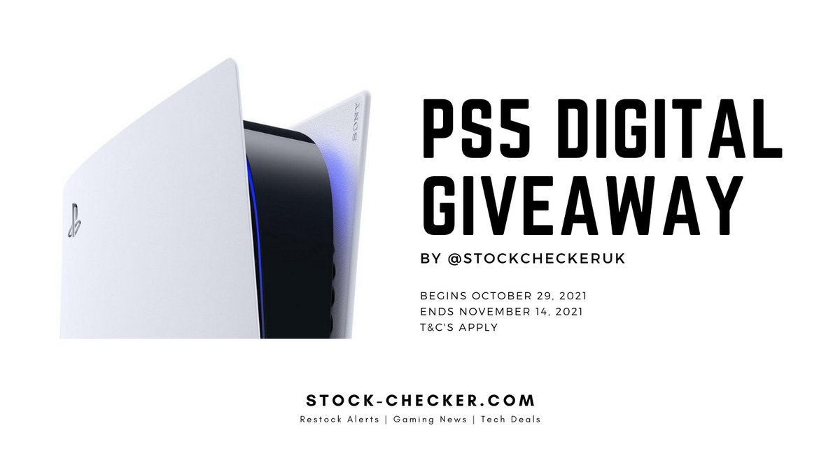 🎁 PlayStation 5 Digital Edition Giveaway! As promised, I'll be giving away one PS5 Digital Edition console to a lucky winner! The giveaway begins now (Halloween) and ends on my birthday! Good luck! Rules: - Retweet - Follow @PS5StockAlertUK - Follow @StockCheckerUK