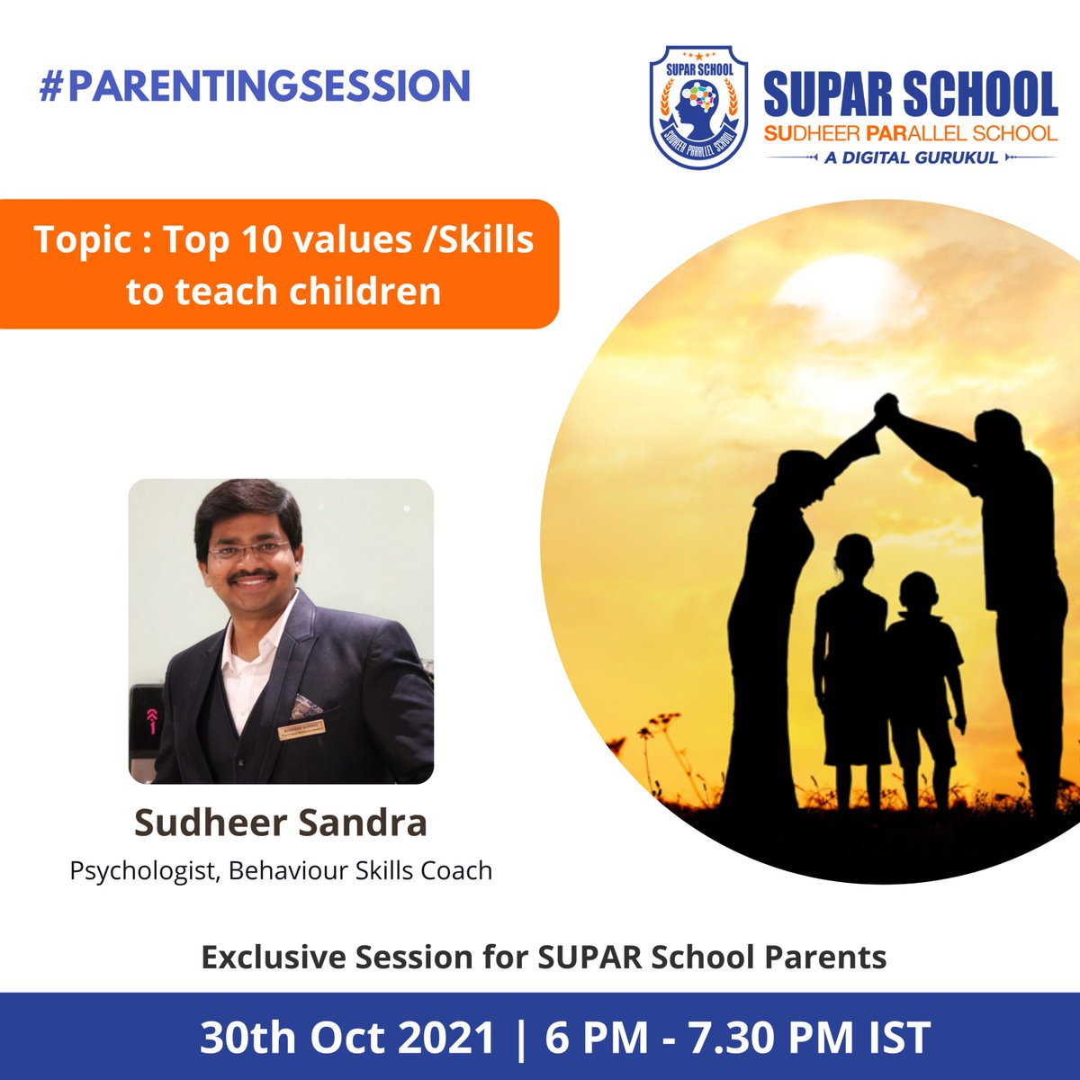sandrasudheer's tweet photo. #ParentingSession Exclusively for Supar School Parents Tomorrow at 6 PM IST - 7.30PM IST
Topic : Top 10 Values / Skills to Teach Children
Speaker : Sudheer Sandra ( Psychologist, Founder - Supar School )
#Suparschool #SudheerSandra #DigitalConnect https://t.co/hGkIZ6gjDB