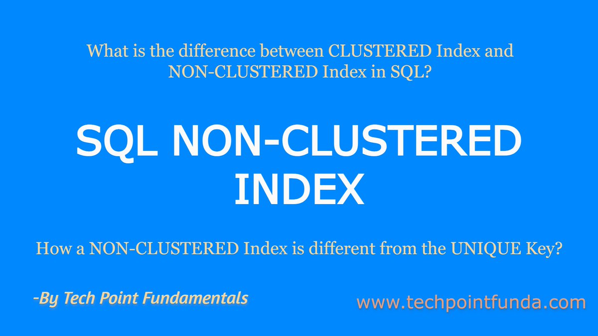 TechPointFunda's tweet image. SQL Non-Clustered Index | SQL Non-Clustered Indexed View:

youtu.be/-705pO6yw2s via @YouTube 

#sqlinterviewquestions #mostfrequentlyaskedsqlinterviewquestions #sqlinterviewquestionsandanswers #interviewquestionsandanswers #techpointfundamentals #techpointfunda