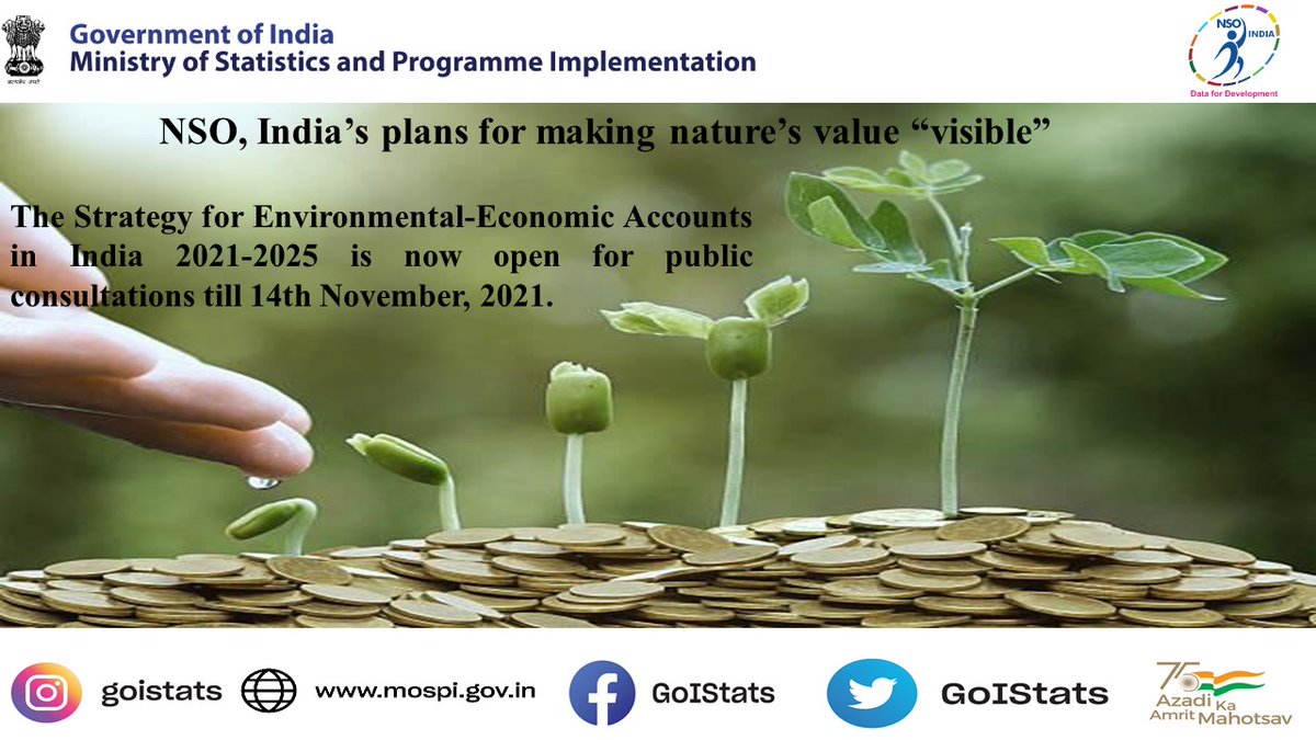 GoIStats's tweet photo. The Strategy for Environmental-Economic Accounts in India- 2021-2025 is now open for public consultations till 14th November, 2021.  More information at https://t.co/OLcvkdFbAE
@PMOindia @Rao_InderjitS @UNEP @moefcc @UNSC @UNStats @AmritMahotsav
#AmritMahotsav https://t.co/EAhMymMLWR