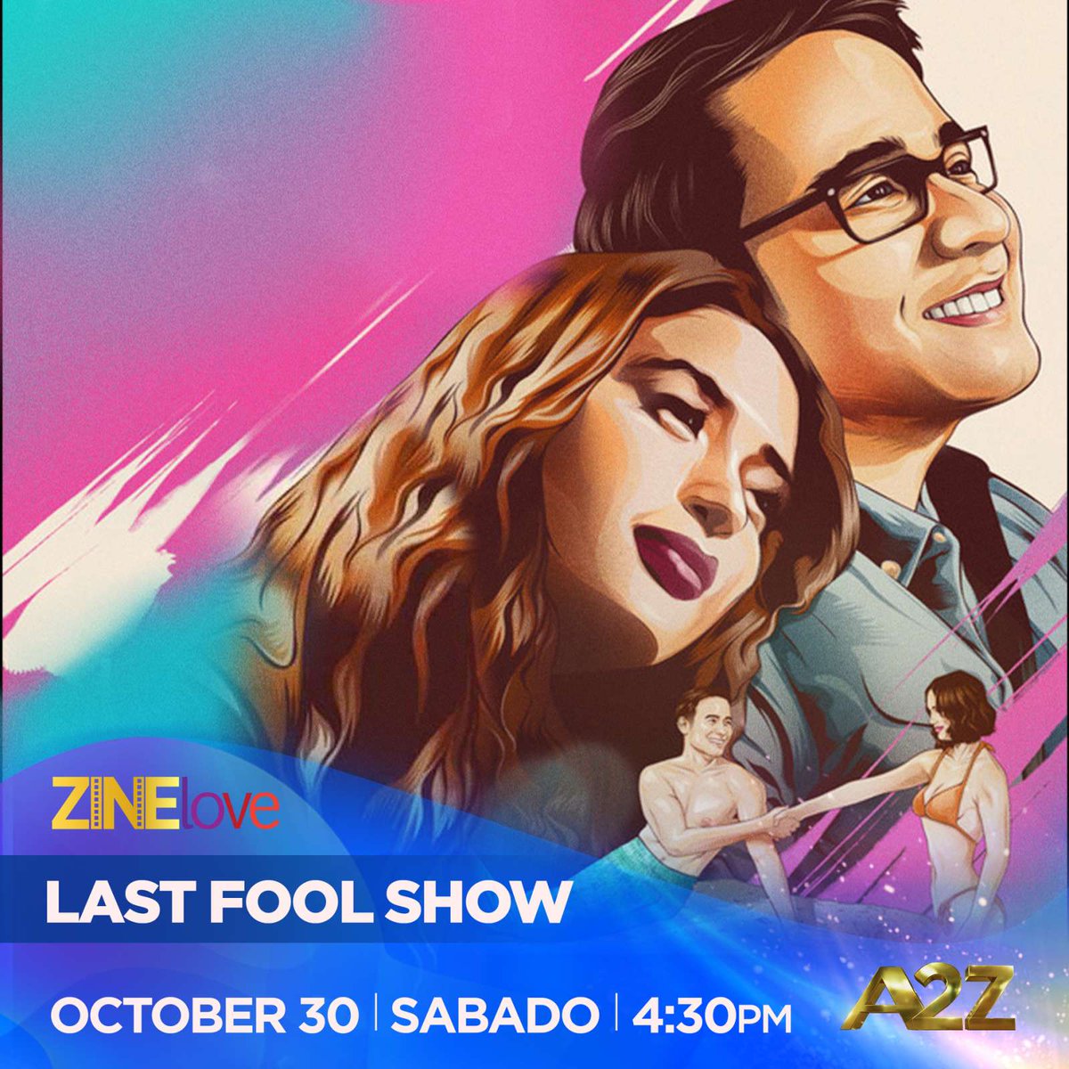 OfficialA2ZPH's tweet photo. Kung pagbibigyan ka na bigyang buhay sa pelikula ang bigo mong love story, papayag ka ba?
๐ฌ LAST FOOL SHOW ngayong Sabado 4:30PM sa ZINE LOVE ng A2Z. #LastFoolShow #ZineLove https://t.co/StkzxpYcjO
