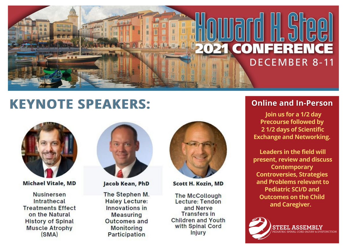 Registration is Open - In Person or Online! 2021 Steel Assembly Conference on Pediatric Spinal Cord Injury/Dysfunction
Dec. 8-11, Universals Loews Portofino Bay Hotel in Orlando, FL
Details: steelassembly.org/events/2021/st…
