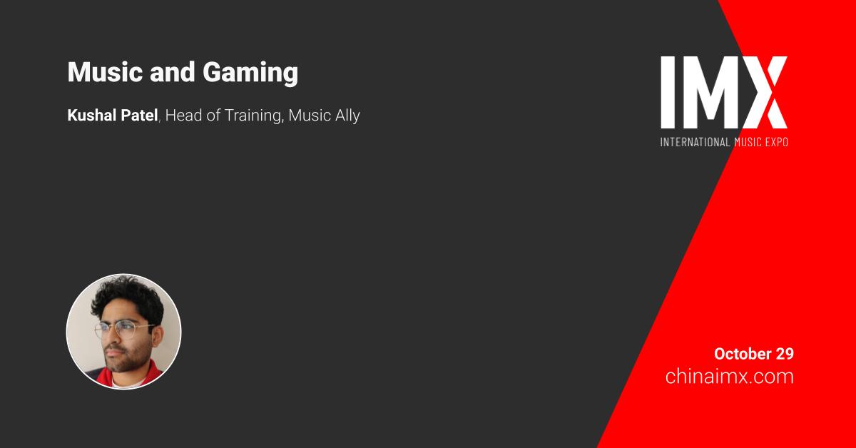 DAY 19 IMX SESSION Announcement

Music and Gaming presentation hosted by <a href="/MusicAlly/">Music Ally</a> Head of Training - Kushal Patel.

🕕 today 16:25 (GMT+1)

#imxsession #chinaimx #musicindustry #musicbusiness #musically #musicandgaming #gaming #games #gameindustry