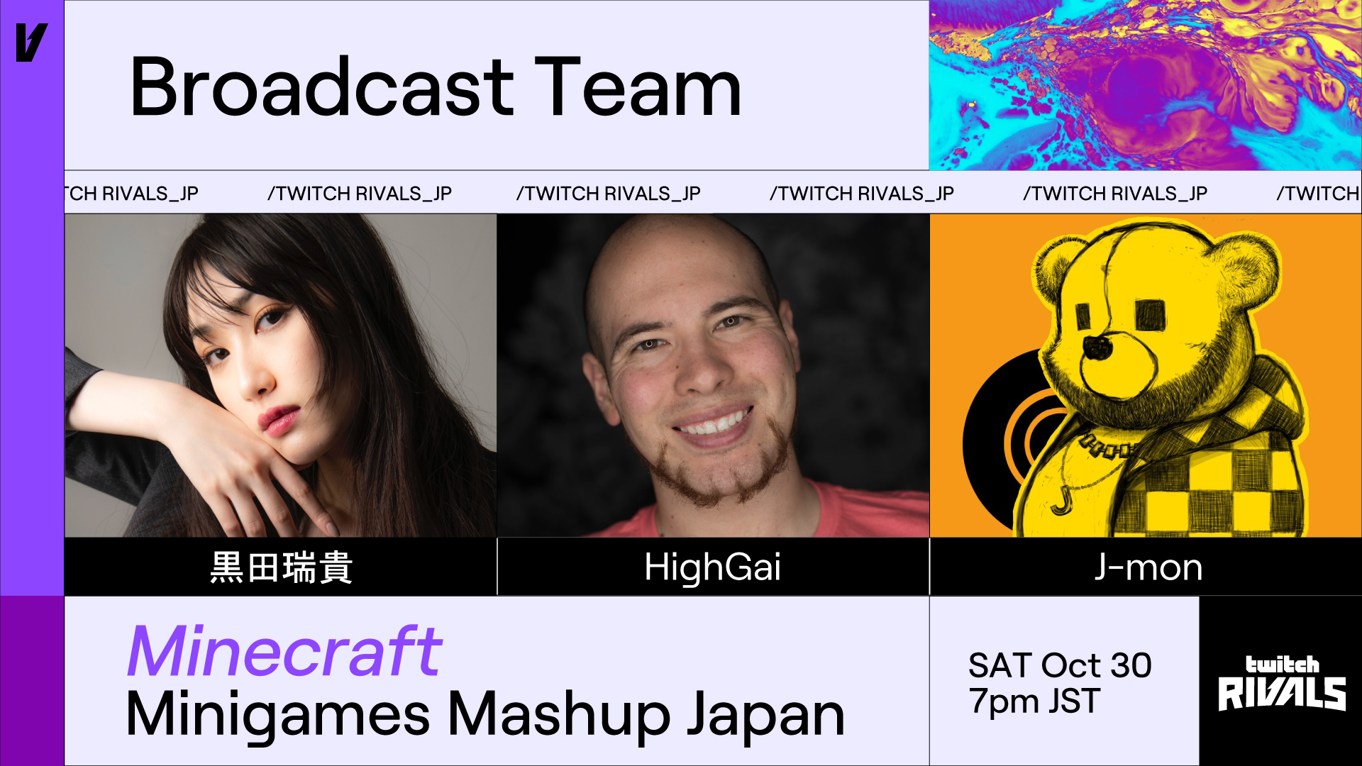 Twitch Japan Mc紹介 10 30 土 19 00 Start Twitchrivals Minecraft Minigames Mashup Japan 黒田瑞貴氏 Kurodamizuki Highgai氏 Highgai J Mon氏 J Mon 配信url T Co Hocgofoe5h T Co Wln5zvkvev Twitter