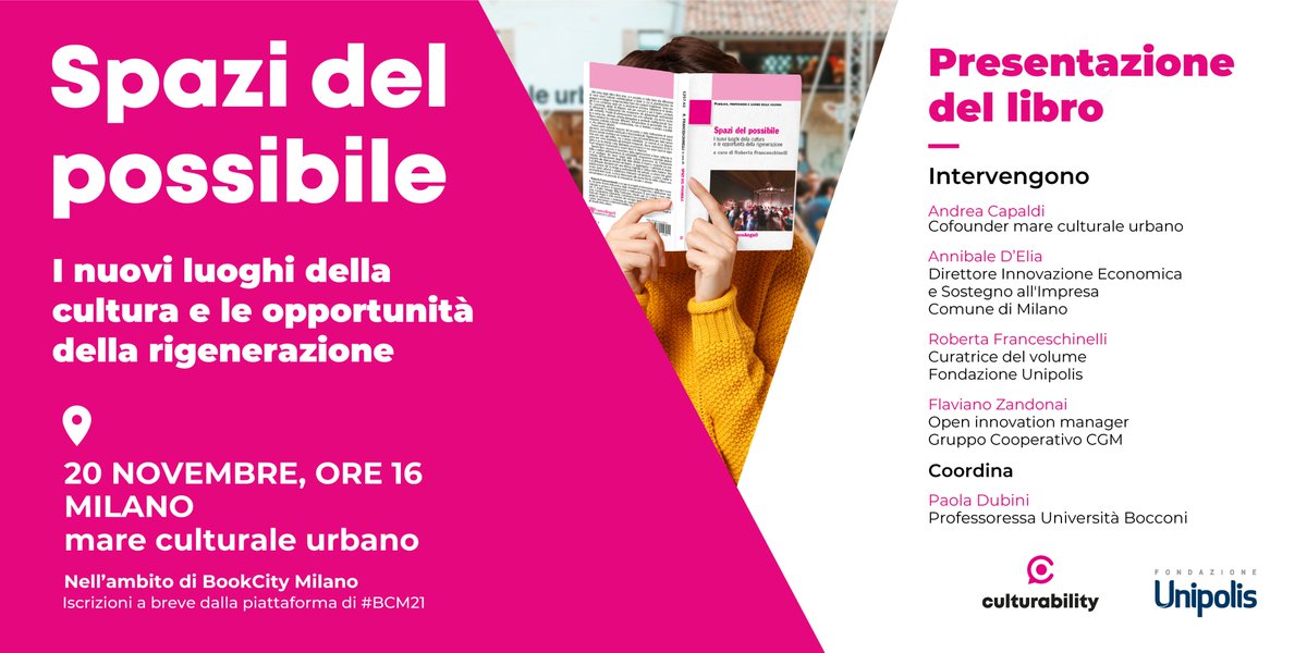 SPAZI DEL POSSIBILE arriva a #Milano. Sabato 20 NOV a <a href="/maremilano/">mare culturale urbano</a> nell'ambito di <a href="/BOOKCITYMILANO/">BookCity Milano</a> ci confronteremo sulla rigenerazione a base culturale con <a href="/andrecapaldi/">andrea capaldi</a> <a href="/larobbi/">Roberta Franceschine</a> @annibale_delia <a href="/Editormanque/">Flaviano Zandonai</a>. Coordina Paola Dubini. 

Prenotazioni disponibili a breve su #BCM21