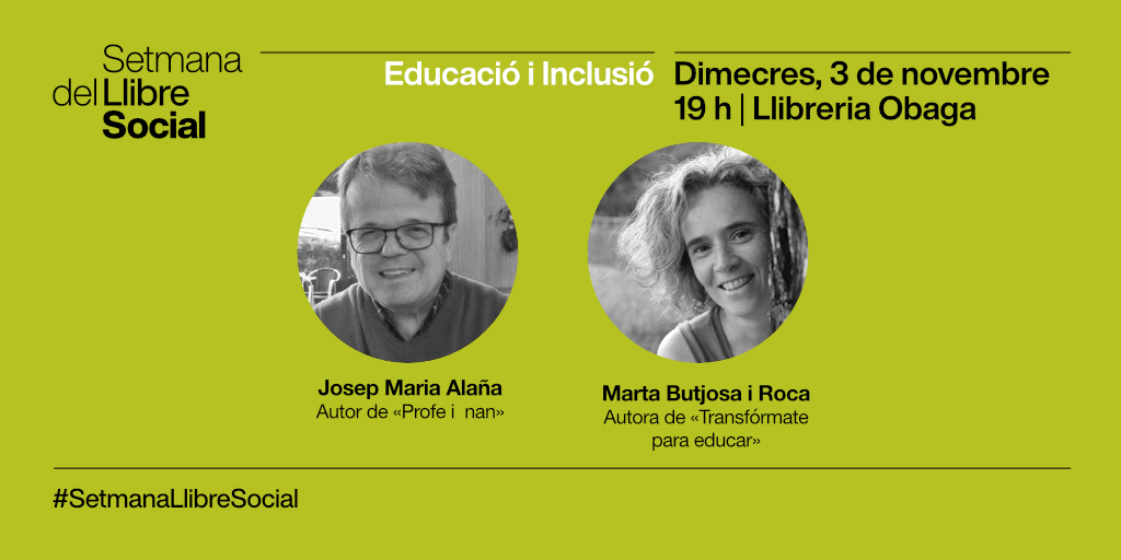 socialpuntcat's tweet photo. Com es pot fer per educar des de la inclusió? Aquesta és la pregunta que intentaran respondre la Marta Butjosa i Roca i el Josep Maria Alaña el pròxim dimecres a la @ObagaLlibreria. Apunta't!  👉 https://t.co/ksCKyuqvtd #SetmanaLlibreSocial 

@Ed_Octaedro @PlataformaEdit https://t.co/YkRR2PBZHB