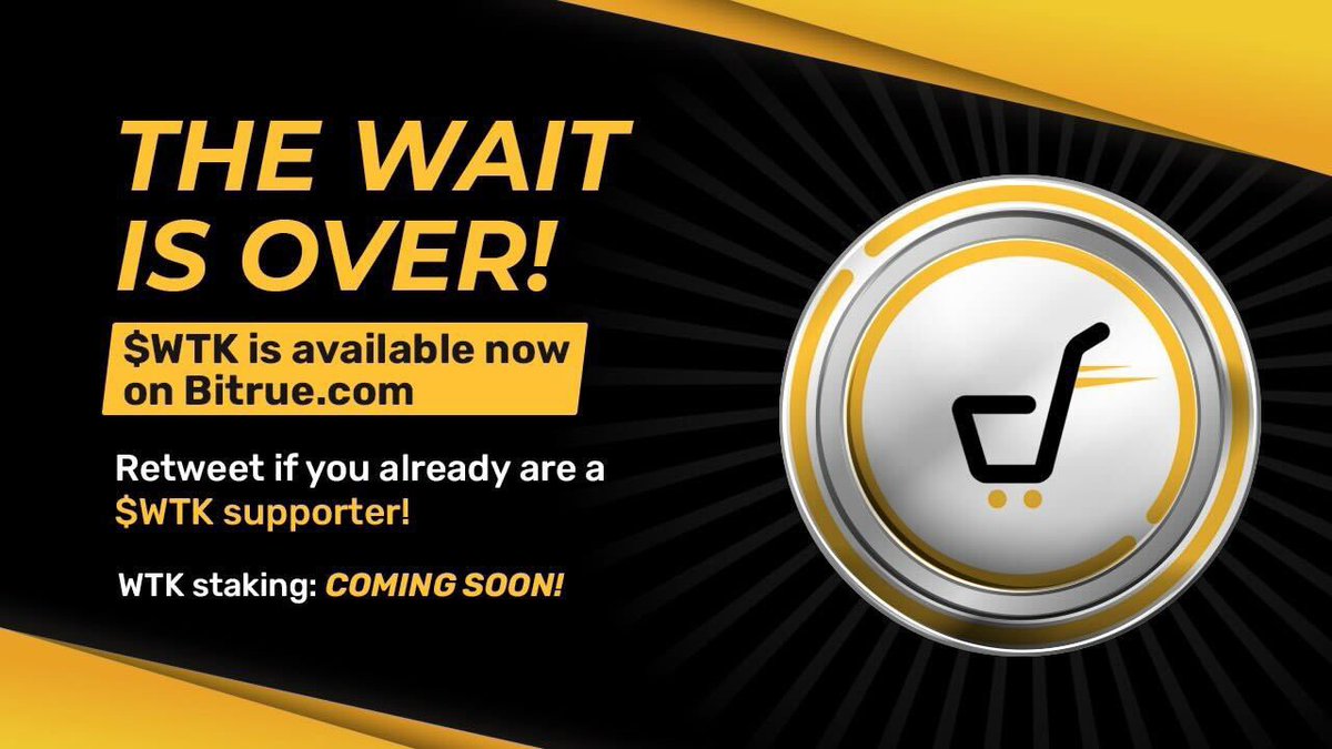 The Wait is over!! $WTK is available now on Bitrue.com. Huge thanks to all of our supporters for this milestone. Retweet if you are a $WTK supporter!!

#WeAreWadzPay #WeAreWTK #WadzPay