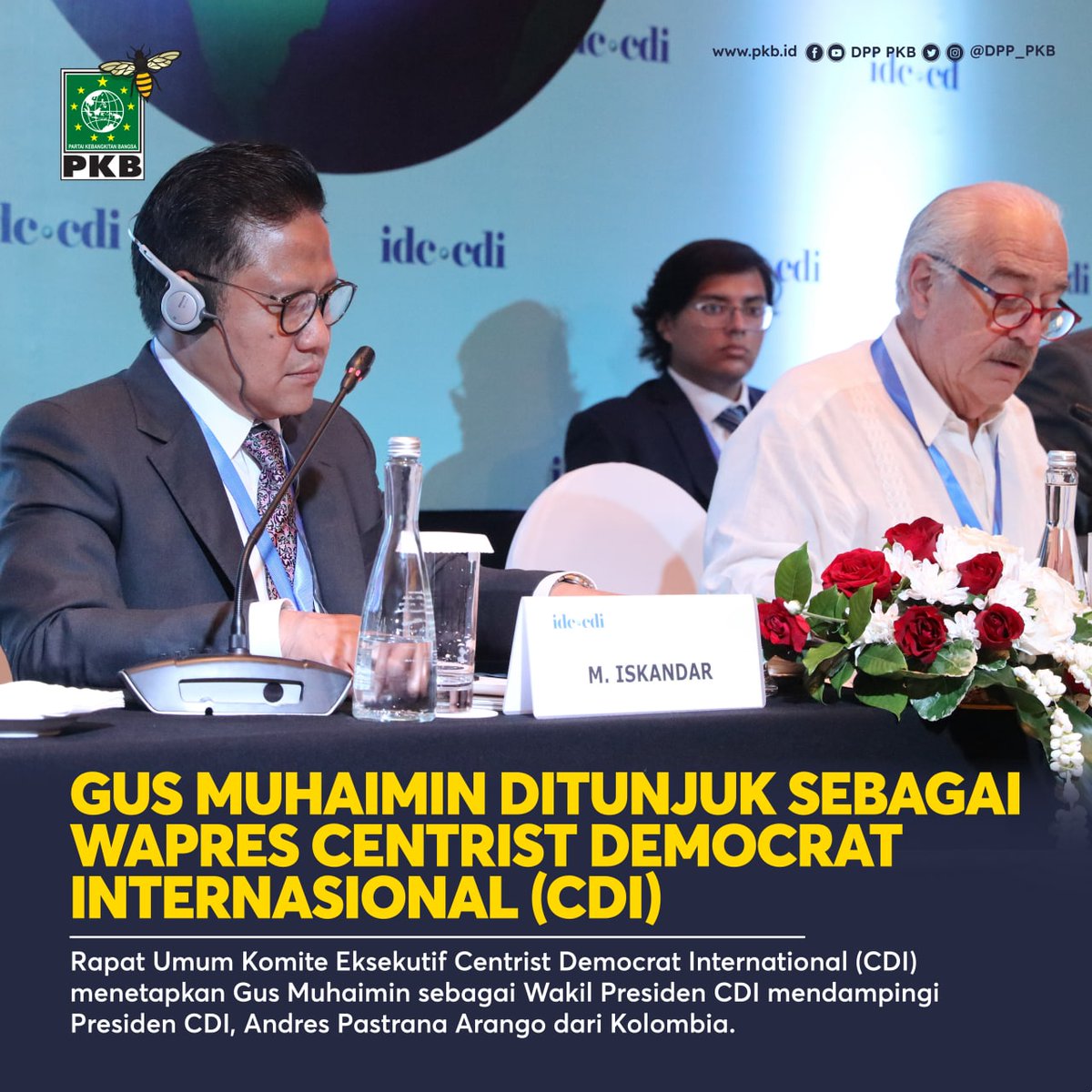 DPP_PKB's tweet photo. Rapat Umum Komite Eksekutif Centrist Democrat International (CDI) menetapkan Ketua Umum Partai Kebangkitan Bangsa (PKB) Gus Muhaimin @cakimiNOW sebagai Wakil Presiden mendampingi Presiden CDI Andres Pastrana Arango dari Kolumbia, Kamis, 28 Oktober 2021.

#GusMuhaimin #CDI #PKB https://t.co/BJwobeQhdY