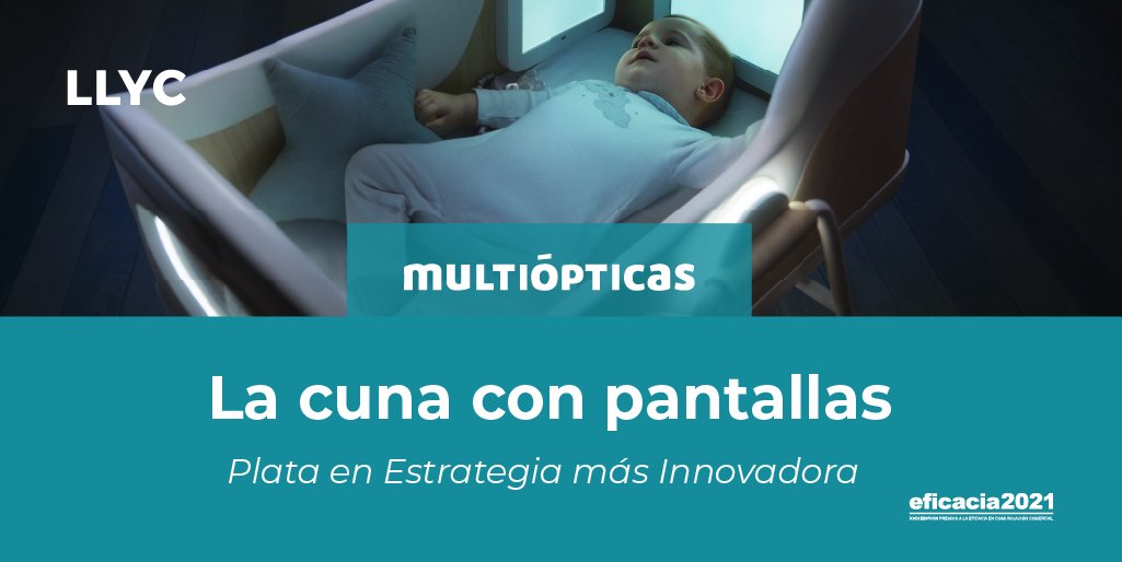 McuraCura's tweet photo. La campaña “La cuna con pantallas (#ScreenPollution)" para @mo_multiopticas ha conseguido una plata en la categoría 'Estrategia más Innovadora' en los @PremiosEficacia. Enhorabuena a los equipos de #ConsumerEngagementLLYC y #EstudioCreativo. #Eficacia2021 https://t.co/af4QNEFyxA https://t.co/CaokL7uPbg