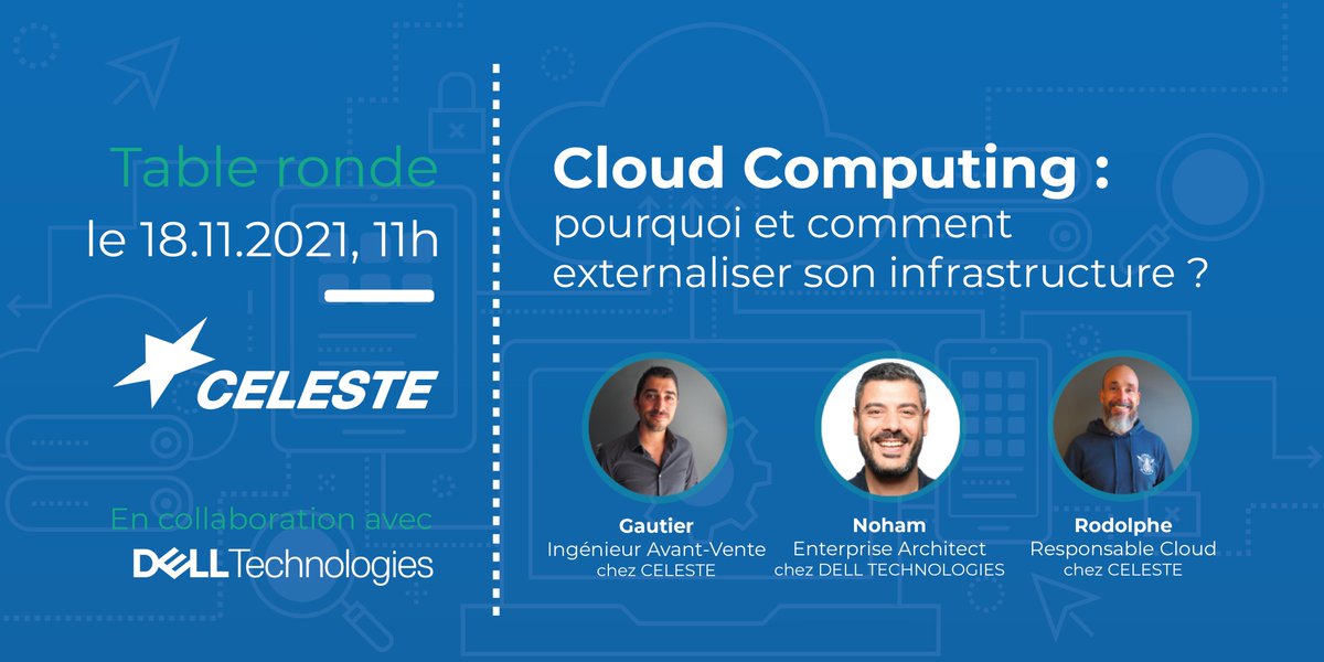 SocieteCELESTE's tweet photo. [#Webinar] #CloudComputing : nos experts CELESTE Gautier &amp; Rodolphe, et Noham de @DelltechFrance répondront à toutes vos questions sur le #Cloud. Rendez-vous le 18 novembre à 11H ➔ https://t.co/pMqRdvwpoW

#LeCloudbyCELESTE #opérateurtélécom #InfrastructuresCloud https://t.co/6IyMSYRyBb