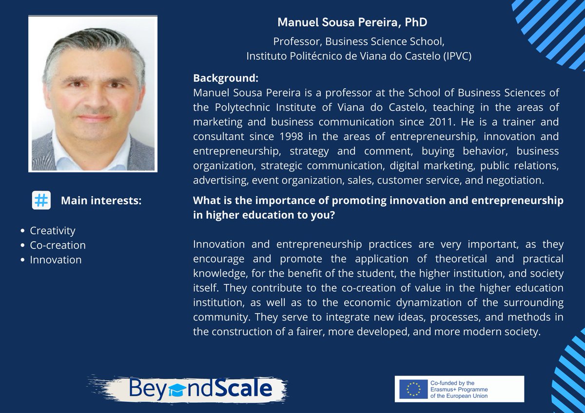 BeyondScale_EU's tweet image. 📣We are glad to introduce our colleague Manuel Sousa Pereira who represents @ipvc_twit 🇵🇹 in the #BeyondScale project. 

#ManuelPereira is a professor at the School of Business Sciences of the Polytechnic Institute of Viana do Castelo 🎓🧑‍💼

Read more 👉 bit.ly/3blFHrM