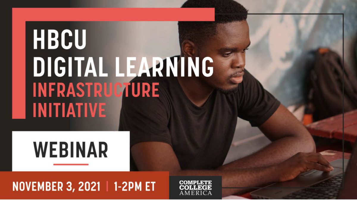 Join us on November 3rd to learn about our HBCU Digital Learning Infrastructure initiative.  $2.5M. Up to 6 HBCUs.  
A co-designed strategy to share their unique model for Black student success and how it works for emerging #highered learning models.  
completecollege.org/hbcu-dli