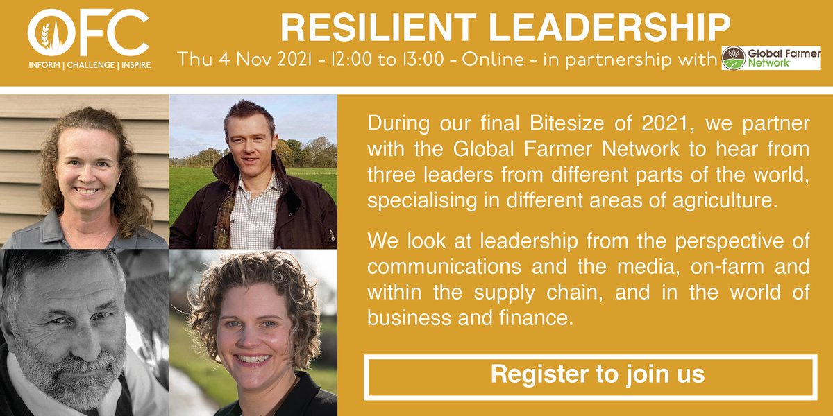 oxfordfarming's tweet photo. Our final Bitesize of 2021, ahead of the conference in January (5 to 7 January 2022) will look at Resilient Leadership. 

What is needed to support agriculture now and in the future? Open to all. 

🗓️Thursday 4th November
🕕12pm to 1pm

🔗Register - https://t.co/KbhTwQTj1y https://t.co/xLij6GYyeS