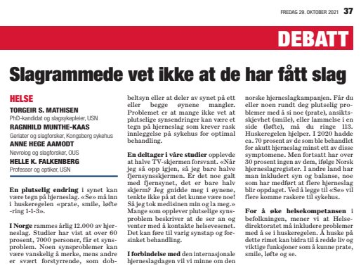 Plutselig problemer med å PRATE, SMILE, LØFTE, SE, må du ringe 113! Helle Falkenberg, Anne Hege Aamodt, Ragnhild Munthe-Kaas og jeg har skrevet  i Dagsavisen. Ved å legge til SE vil en kunne fange opp flere med symptomer på akutt hjerneslag #WorldStrokeDay  #Hjerneslag