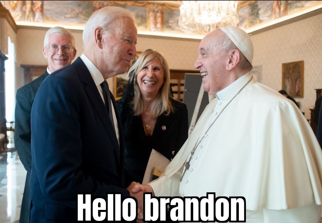 BadAssTxCowboy's tweet photo. #PopeFrancis #PopeMeetsPOtuS 
#LetsGoBrandon https://t.co/JJ07r9GXex