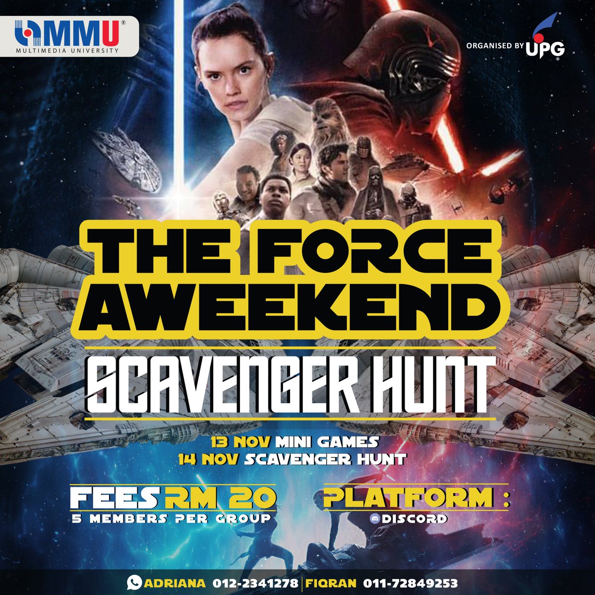 upgcyber's tweet photo. In a Galaxy Far Far Away 🌌
A fantastic Star Wars-themed scavenger hunt has been mapped out to destroy the First Order. 

Are you ready? Gather your team, complete the challenges and win the prize money 💸

May the Force be with you. 

Registration form : https://t.co/IoMlPX3T0M https://t.co/rgrhb52qBI