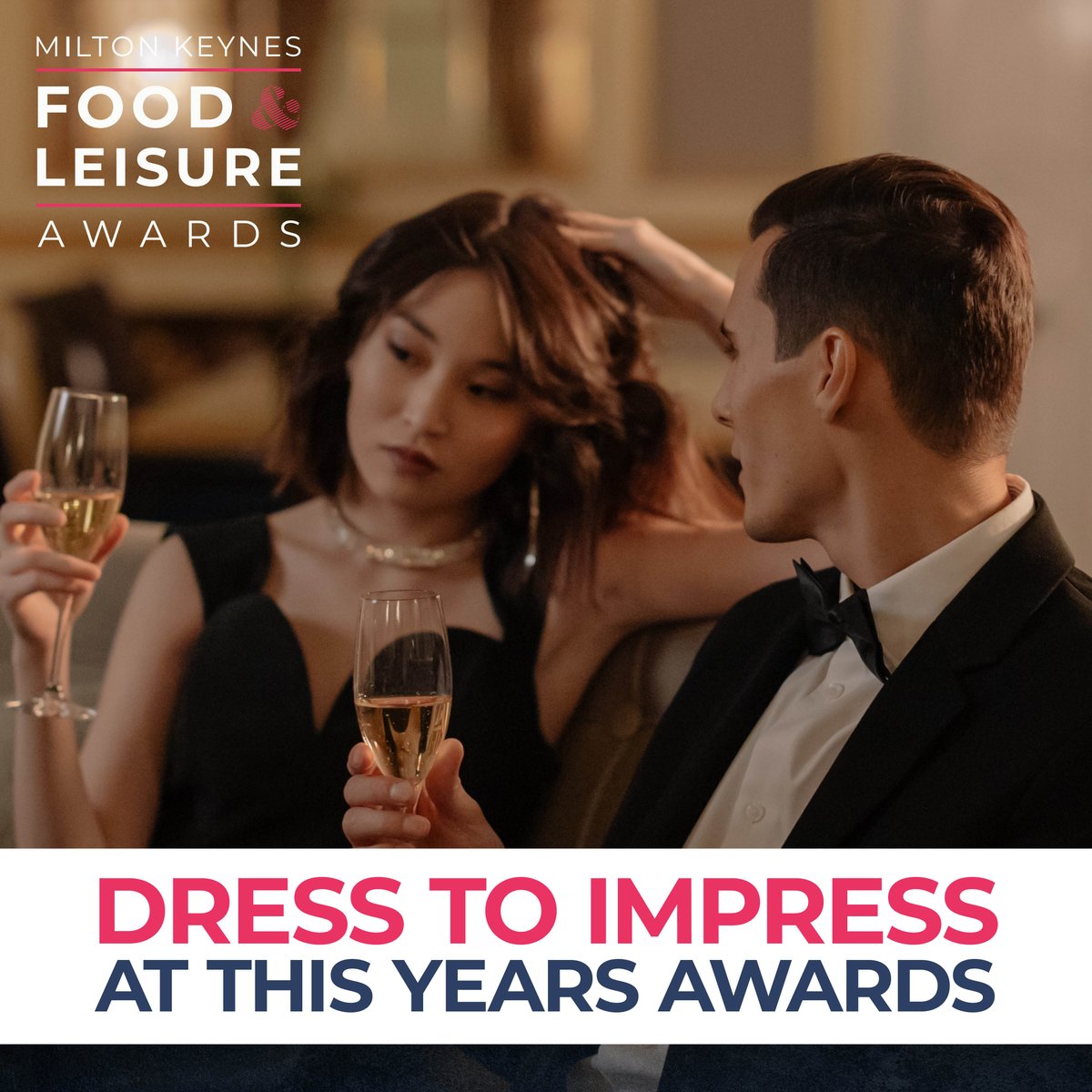 The dress theme for this year's Food and Leisure Awards is 'Black Tie and Posh Frocks', and we would love to see you all dressed to the nines.