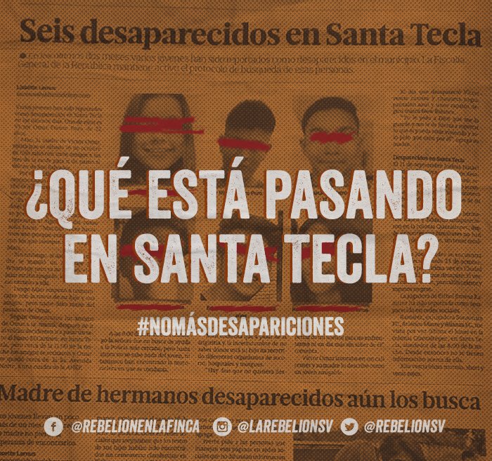 RebelionSV's tweet photo. Cada vez más casos de personas desaparecidas en Santa Tecla y las autoridades no dan respuesta. Las familias merecen respuesta. #NoMásDesaparicionesSV https://t.co/wsLhojrAB0