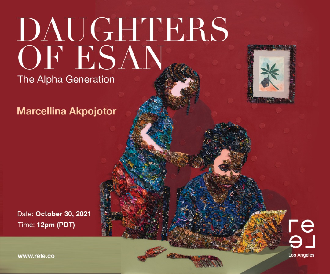 ReleGallery's tweet photo. Opening tomorrow at #ReleLA #MarcellinaAkpojotor's second solo exhibition and first in the United States: Daughters of Esan - The Alpha Generation.
The exhibition opens by 12pm(PDT). If youâre visiting in person please note that all COVID-19 protocols must be adhered to. https://t.co/5vXtuPiwdn