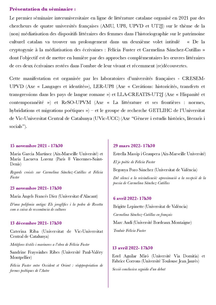 Ací teniu el programa del seminari interuniversitari en línia «De la cryptogynie à la médiatisation des écrivaines: Felícia Fuster i Carmelina Sánchez-Cutillas».
<a href="/UnivParis8/">Université Paris 8</a> <a href="/upvd1/">Université Perpignan</a> <a href="/SectionCatalan/">Section de Catalan - Université de Toulouse 2</a> <a href="/UTJeanJaures/">UT Jean Jaurès</a> <a href="/aixencatala/">aixencatala</a> @univamu <a href="/uvic_ucc/">UVic-UCC</a> @univpaulvalerie

#Centenàries