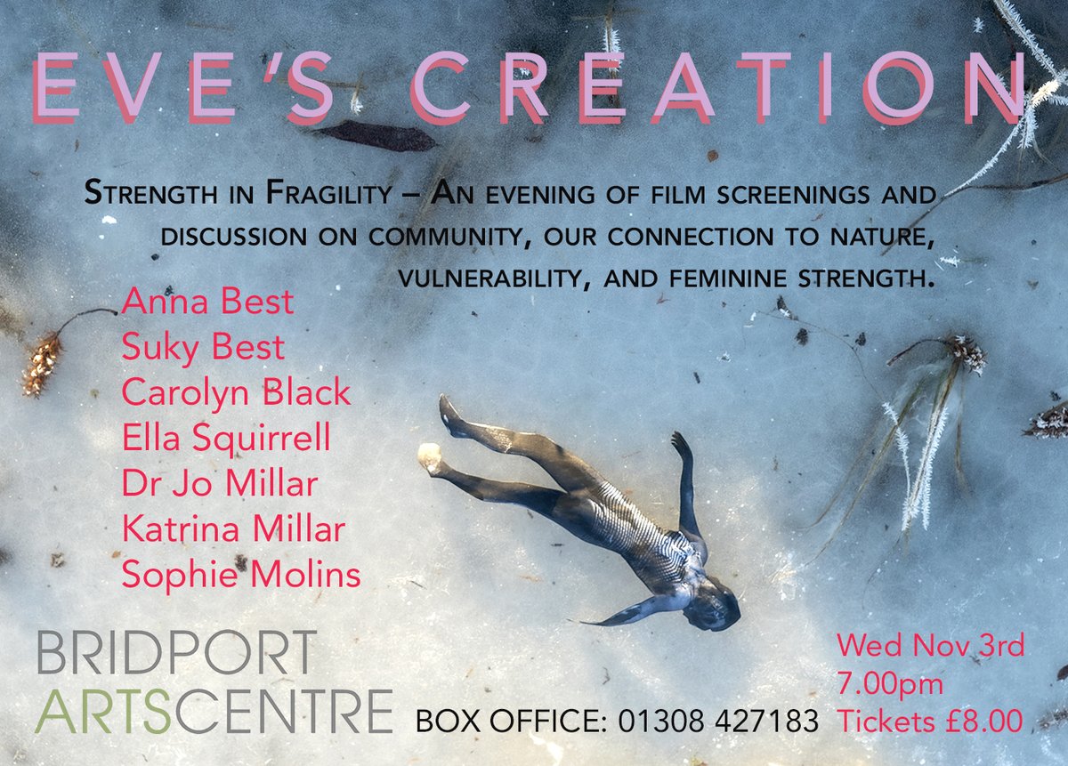November 3rd - An evening of Films Screenings and discussion at Bridport Arts Centre - mailchi.mp/f2e0f4686138/l…

bridport-arts.com/event/eve-s-cr…