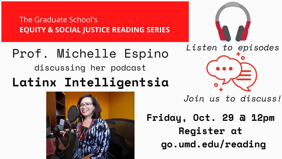 #GradTerps it's not too late to join us for TODAY'S Equity &amp; Social Justice Reading Series, featuring <a href="/UMDCollegeofEd/">UMD College of Education</a>'s <a href="/LaProfesora08/">Dra. Michelle Espino Lira</a>
 sharing about her podcast latinxintelligentsia.com  Join us @ 12pm register at go.umd.edu/reading <a href="/UMDGradSchool/">UMD Grad School</a>
