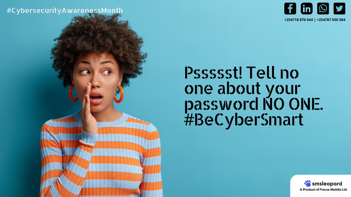 SMSLeopard's tweet photo. #SMSTips - Never tell your password to anyone. #SMSLeopard #BizNaSMS #security #infosec #CybersecurityAwarenessMonth #BeCyberSmart https://t.co/yaUgEaRGEN