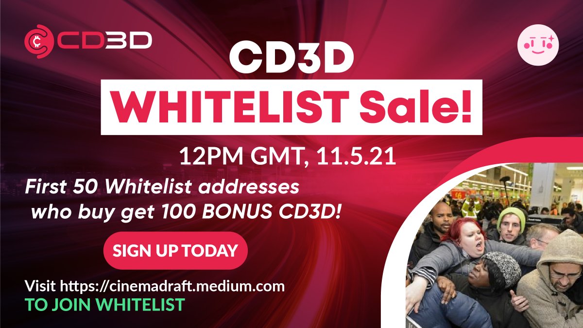 CD3DApp's tweet photo. It's the CD3D-PinkSale WHITELIST SALE!

Starts: 12PM GMT, 11.5.21
Ends: 12PM GMT, 11.6.21
Min/Max Buy: 0.05 BNB / 2 BNB
Sale page: https://t.co/cKmgXZ9iFJ
Whitelist: https://t.co/arOtSjW8mY

100 BONUS CD3D to first 50 Whitelist buyers! https://t.co/71Q3QIfSm8