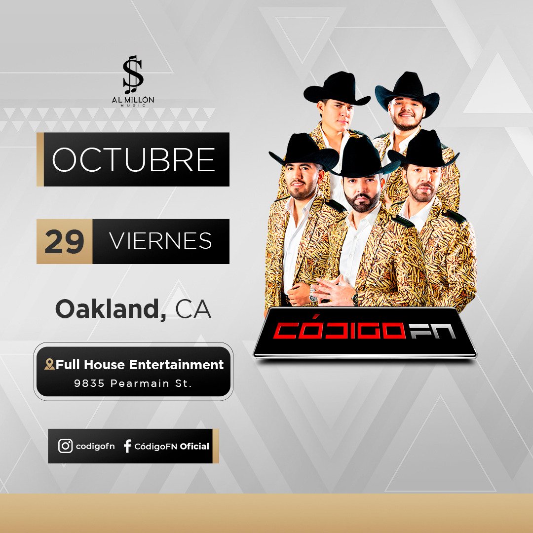 CodigoFN's tweet photo. HOY nos toca verlos en Oakland, CA en el #FullHouseEnt la pasaremos bien machín 💥🎶

#CódigoFN 🔲 #AlMillónMusic 🔸
#CódigoFNPromotores 🔐 https://t.co/Lr7mjvHHha