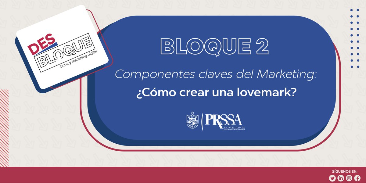 PRSSAUSMP's tweet photo. ¿Quieres aprender a crear una lovemark? 🤔. El día de hoy te compartimos el Bloque 2 de #DesBloque 😉

#PRSSA #USMP #FCCTP #DesBloque #Crisis #MarketingDigital https://t.co/xe5CIzjukC