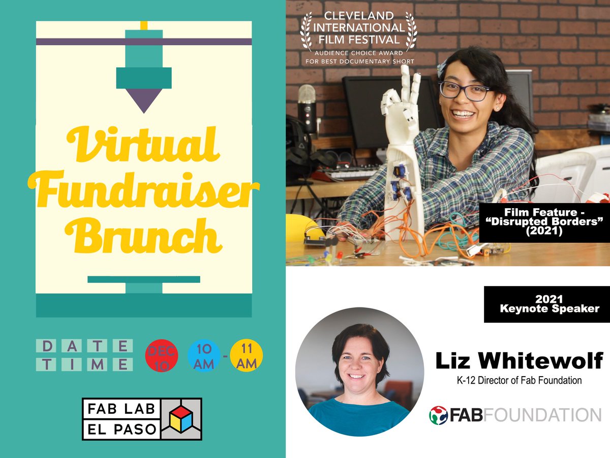 FabLabEP's tweet photo. We are super excited to announce our 2021 Fundraiser Brunch with keynote from Elizabeth Whitewolf, K12 Director of @FabFndn. Tickets start at $150. Spots are limited, so purchase your sponsorship today at https://t.co/mU1unm2pl1.
#FabLabEP #ElPasoMakerspace #FabFoundation https://t.co/JCxC8xAwIG