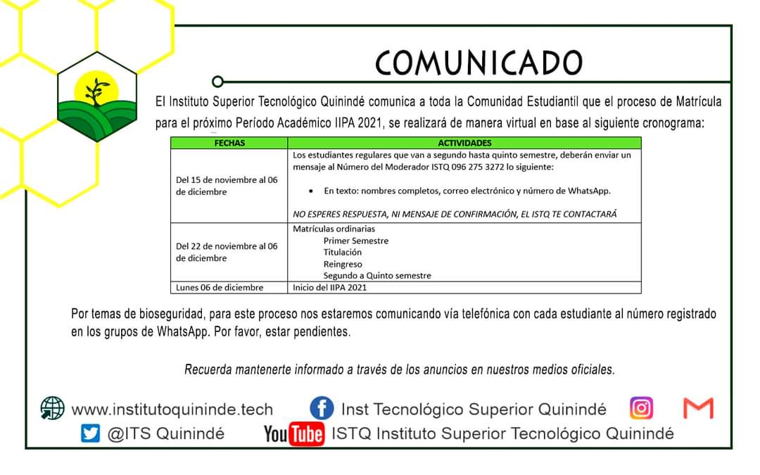 ITSQuininde's tweet photo. ⚠️ A los estudiantes del ISTQ⚠️

Estar atentos al 🗓cronograma de MATRÍCULAS ⬇️ y al Inicio del IIPA 2021✅

Recuerda enviar un mensaje al Número del Moderador ISTQ 📲 096 275 3272 con tus nombres completos, correo electrónico y número de WhatsApp☝️

#somosISTQ
#ISTQsaberHacer https://t.co/GZNrIuMvMF