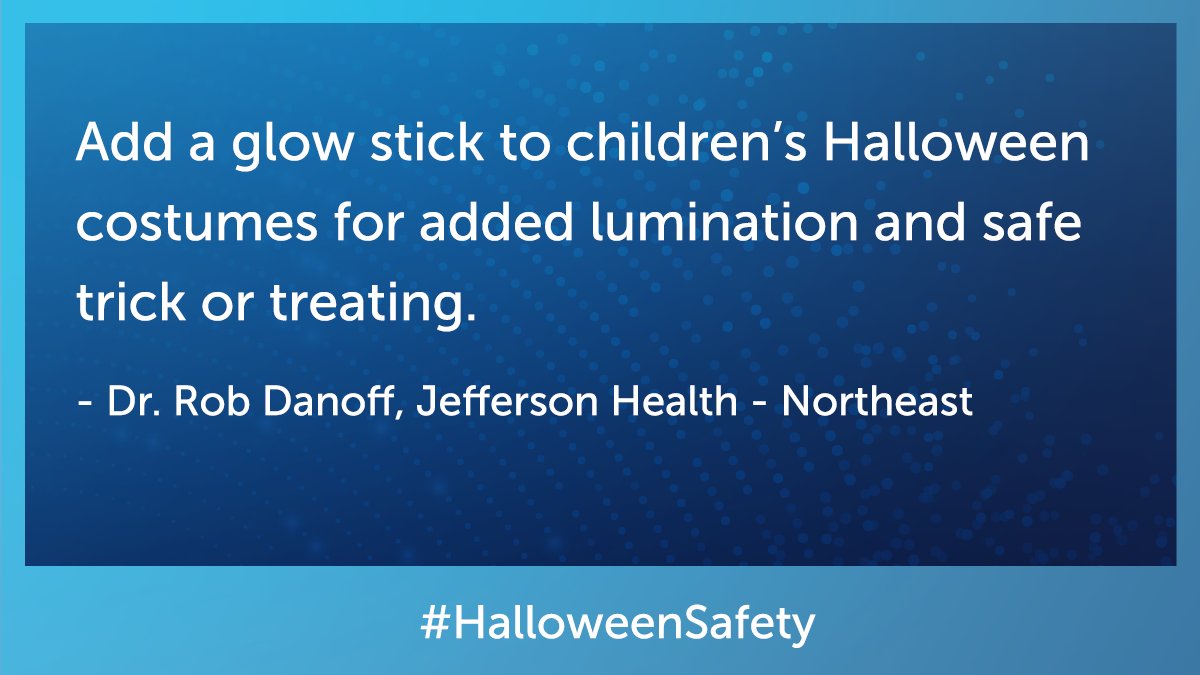 JeffHealthNE's tweet photo. If you're participating in your neighborhood's Trick-or-Treating this year, consider this safety tip from Dr. Rob Danoff. 🎃 🍫 https://t.co/UlMDqBC6gr