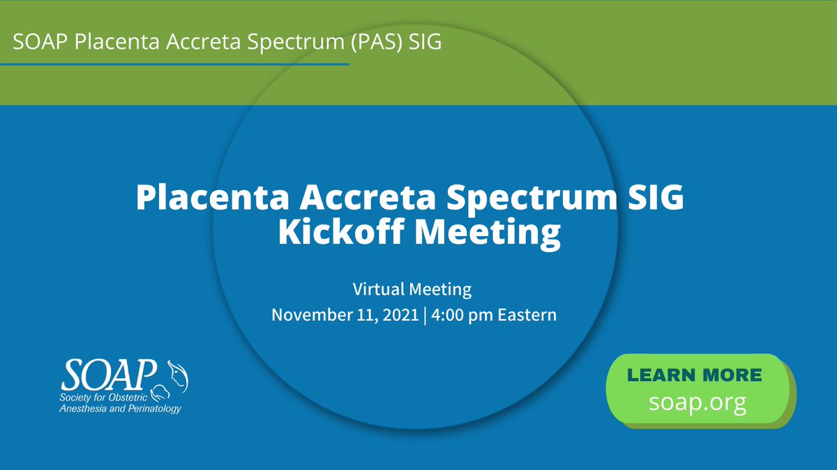 Join the SOAP Placenta Accreta Spectrum SIG kickoff meeting Nov. 11. For Zoom details or to signup for a SIG, login to the SOAP Community. buff.ly/2ZG8G7E #Obanes #SOAP