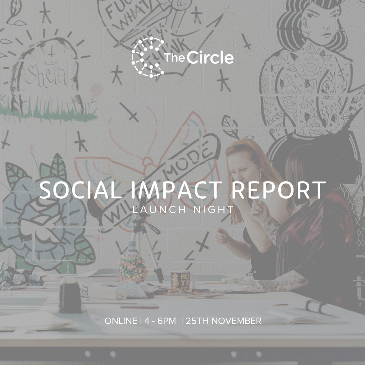 Join us as we take the launch of this years Social Impact Report online. 25th November 4-6pm. We would love for you to join us in celebrating The Circle and its community's achievements and the impact they have made in the past year ow.ly/Vkaa50GAEOt #SocialImpactReport