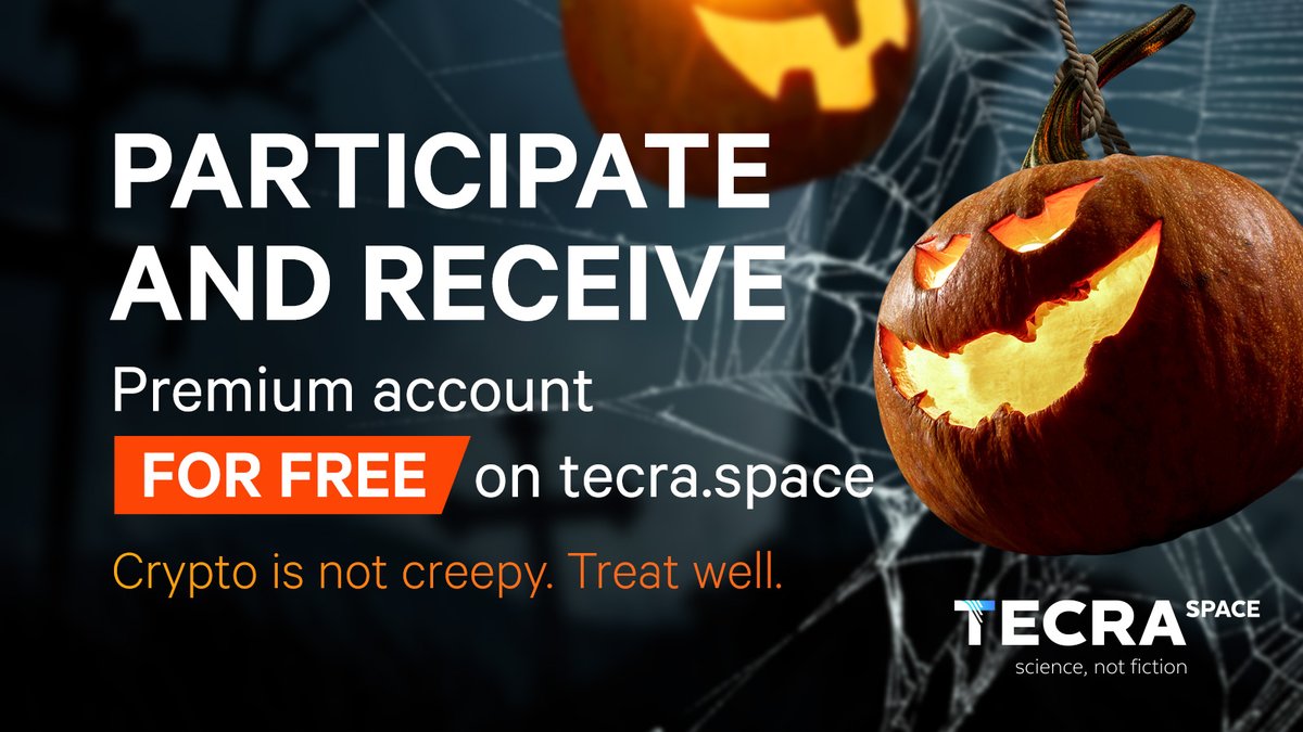 🎃#CONTEST🎃

On the 2nd of November, we will pick the lucky user who gets 12 months of Premium Account on Tecra.Space 

All you need is👇
1. Follow <a href="/TecraCoin/">TecraCoin</a> 
2. Tag the friend
3. RT&amp;Like

#Crypto is not #spooky 👻🚀

#halloween2021 #TrickOrTreat #Giveway #pumpkin