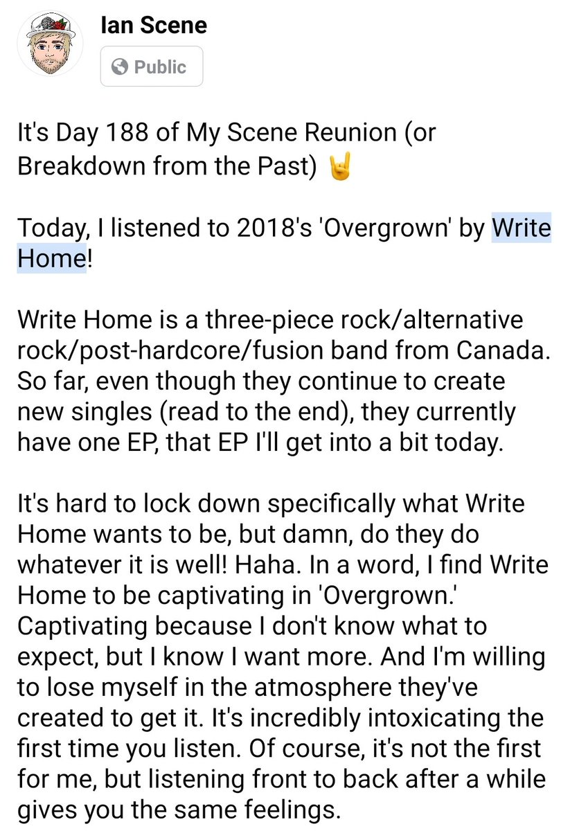 realIanScene's tweet photo. It's Day 188 of My Scene Reunion (or Breakdown from the Past) 🤘
Today, I listened to 'Overgrown' by @writehomeband!
My thoughts are below, and check out their NEW SONG TODAY 👻
#WriteHome #Rock #AlternativeRock #PosrHardcore #scene #scenetalk #musictalk #scenemusic #coremusic https://t.co/CFLVenzh8O