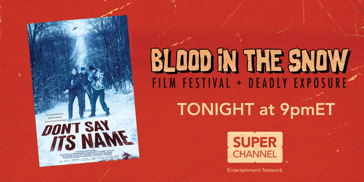 SuperChannel's tweet photo. ๐ฌ Super Channel Presents: Blood in the Snow Film Festival ๐ฌ
Premiering at 9pmET Don't Say its Name & Mournful Mediums at 11pmET
@bitsfilmfest #BITS2021 https://t.co/qfZBVCcmNO https://t.co/G3a5R4xENH