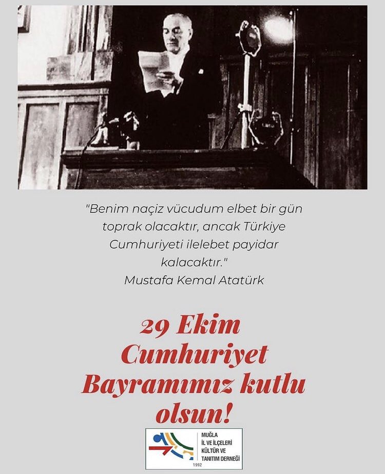 MUGLALILAR's tweet photo. Cumhuriyet, insan onuruna yaraşan bir hayat demektir. Cumhuriyetimizin kuruluşunun 98. yıl dönümünde Gazi Mustafa Kemal Atatürk’ü, silah arkadaşlarını ve tüm kahramanlarımızı şükran ve rahmetle anıyorum. Cumhuriyet Bayramı’mız kutlu olsun https://t.co/qwl3LtuHOl