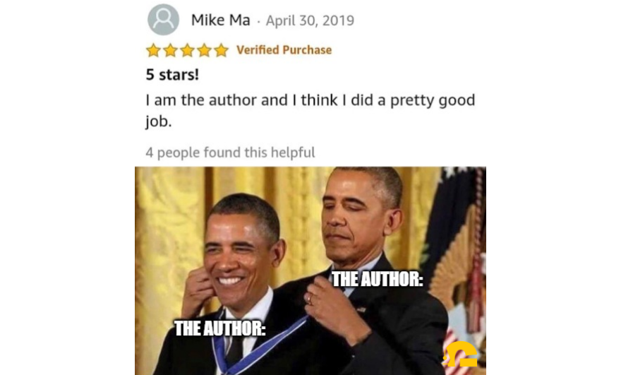 GetStartedBooks's tweet photo. When an author rates his own book on Amazon🤣

Follow us for more book-related content!

Visit our website: https://t.co/juTAomjmyB

#GSmemes #GetStarted #memes #author #book #WritingCommunity #author #books https://t.co/C39RPUgnp0