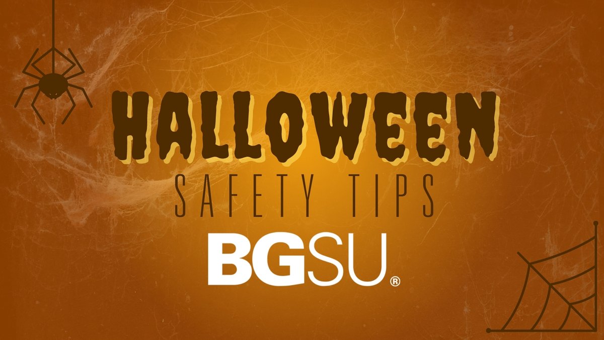 Hey #BGSU!👋  Keep your safety and the safety of others in mind this #Halloween weekend by..

🎃 Use the buddy system
👻 Designate a sober driver
😷 Wear a mask
🕷️ Look out for one another 

Be safe, Falcons 🧡