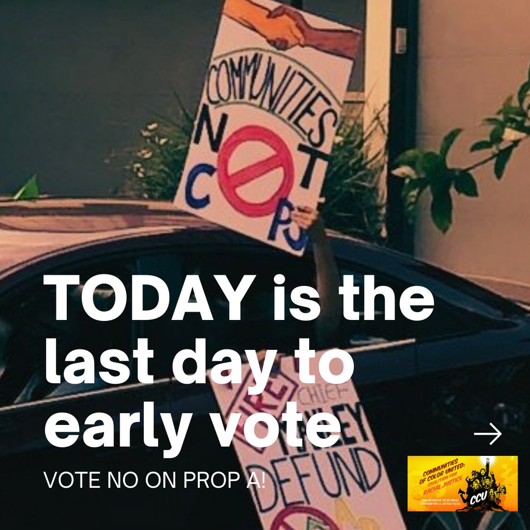 ccucoalition's tweet photo. TODAY is the last day to early vote. This election will determine whether or not the city will add more money to an already inflated APD budget at the expense of essential services. VOTE NO ON PROP A! https://t.co/aqOEWHhy71 https://t.co/XjZSycI1jq