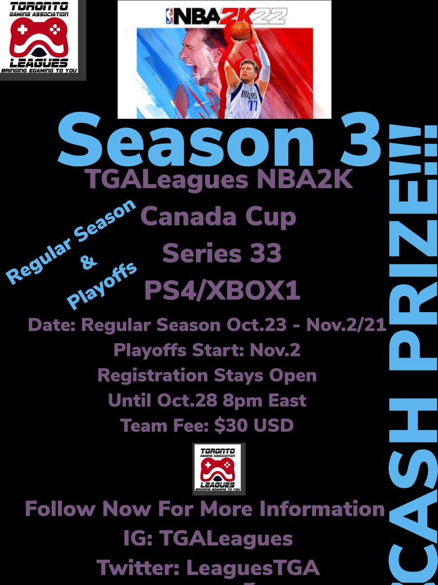 LeaguesTga's tweet photo. REGISTRATION WILL STAY OPEN FOR 1 MORE DAY CLOSES TONIGHT AT 10pm East!!! TGALeagues NBA2K Canada Cup Series 32&amp;33 PS5 &amp; PS4. LETS GOO!!!
@Big_Brudda_PURP  @2k_sportscenter  @2KHUNTSEARCH   @WalkOnWarriors
@DK_BULLY
@2KFreeAgency @2khub_central https://t.co/4soyvMefxv