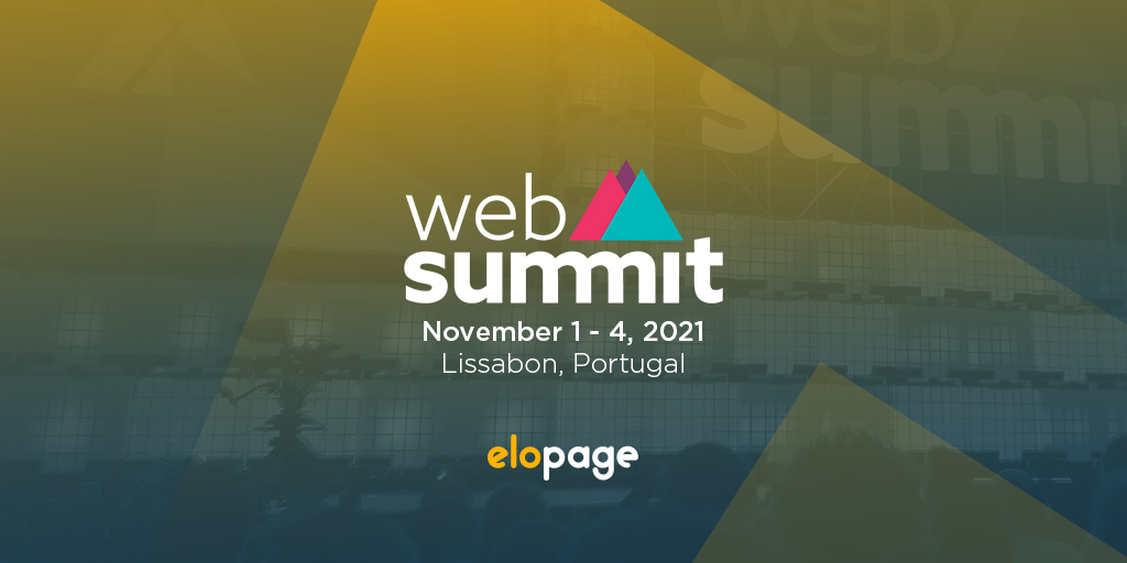 elopage goes to WebSummit 🚀

With 40,000 attendees, it’s our first big show since before Corona. Get ready for exciting use cases, innovative features and the elo-heroes on site. Make sure to stop by our elopage booth (E401).

See you in Lisbon, Portugal!

#elopage #websummit