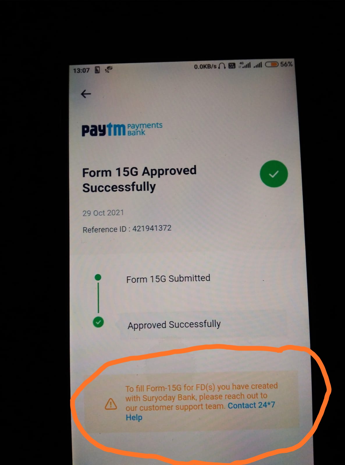 Ishank Chatterjee on Twitter: "@Paytmcare See my marked part it says to submit  form 15G contact 24x7 my fd of ₹1490 is created with indusind bank on 9th  October so my form