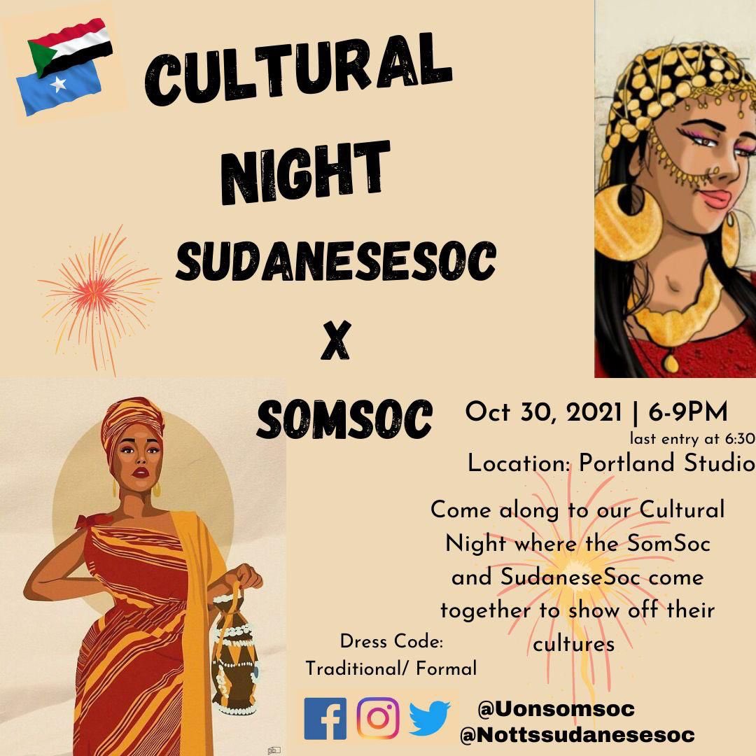 UonSomSoc's tweet photo. Buy your cultural night tickets for tomorrow. We will be showcasing somali and sudanese culture. There will be food provided🤩. Use this link to get tickets https://t.co/Wq1PxWz8tc https://t.co/78lPjlMGBg