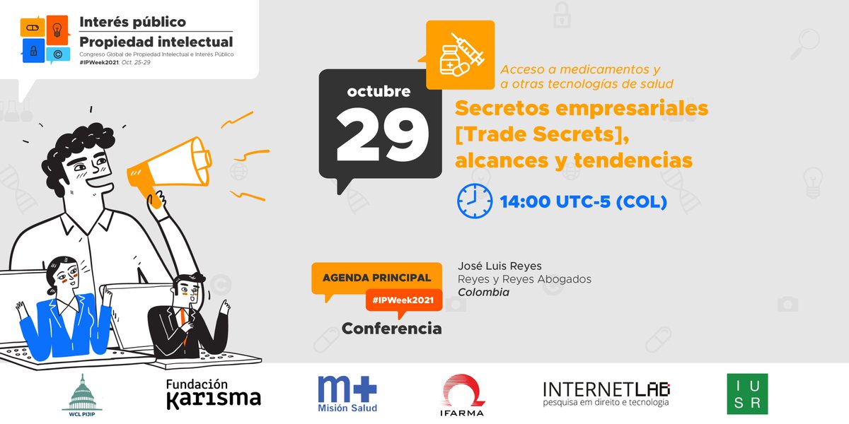 MisionSaludCo's tweet photo. #IPWeek2021
📣Hoy a las ⏱️14:00 UTC-5 (COL) la conferencia de la línea de #AccesoAMedicamentos y otras #TecnologíasSanitarias "Secretos empresariales (Trade Secrets), alcances y tendencias" con José Luis Reyes.
Únete 👉https://t.co/nrOza76dhU https://t.co/S53UfNgLAp