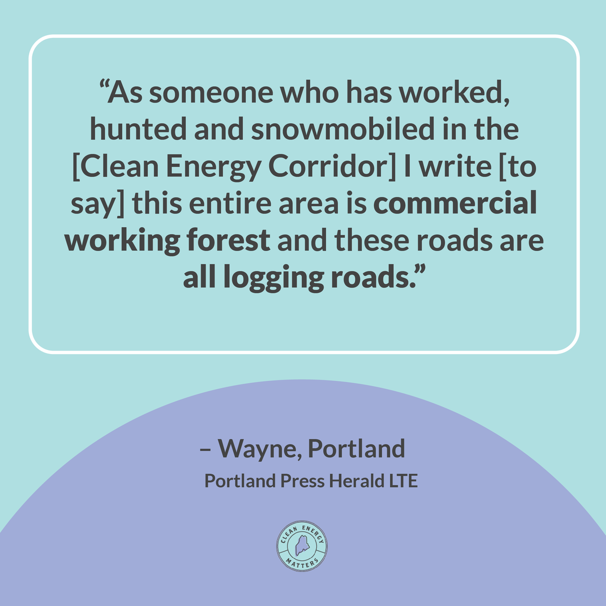 cleanenergyME's tweet photo. Two-thirds of the Clean Energy Corridor will be built along existing transmission lines. As Wayne from Portland points out, the remaining one-third will be built in commercial logging forest -- NOT pristine forestland. https://t.co/gSdfUaSoS4