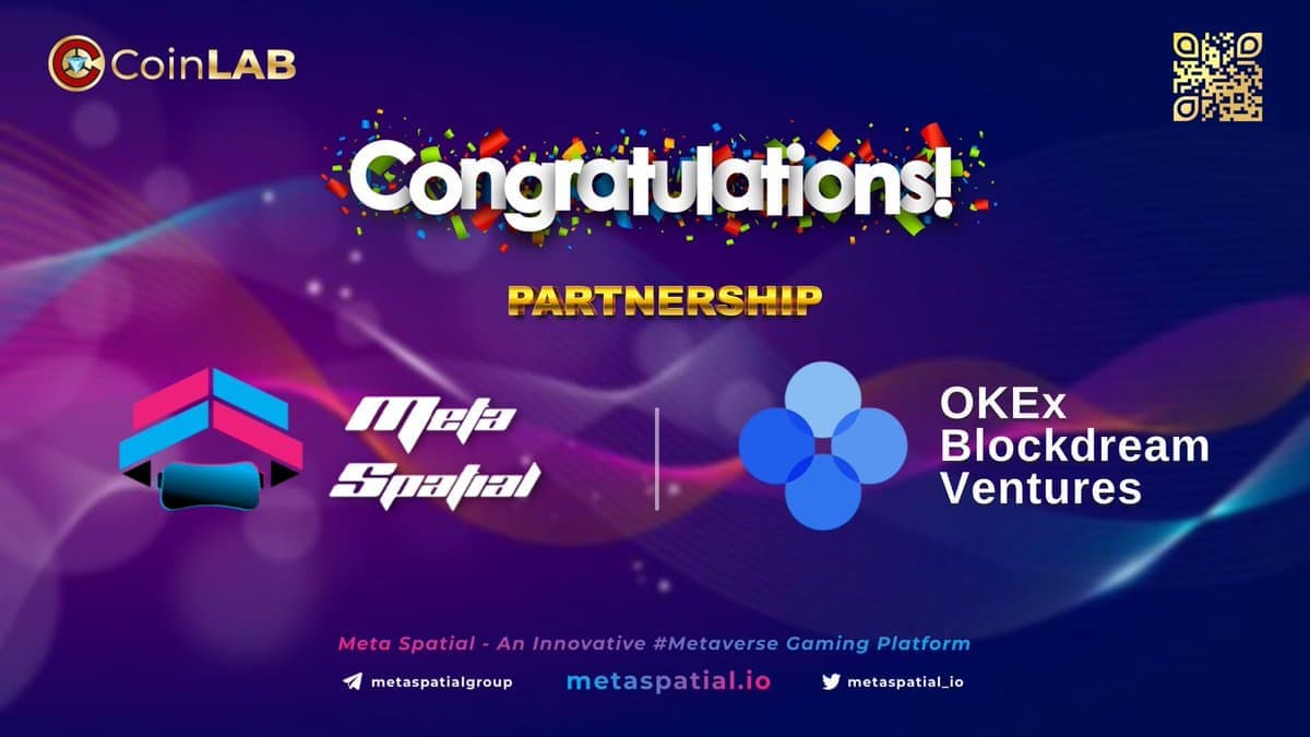 hiu94464551's tweet image. 👏Congratulations on the partnership between @MetaSpatial_io and @okex_ventures 

🌈OKEx Blockdream Ventures is a fund focused on discovering high-quality projects with great potential and accelerating their growth.

#CoinLAB #MetaSpatial $SPAT @CoinLAB_Offi