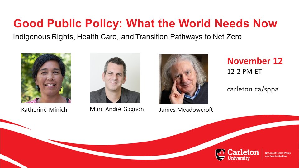 CarletonSPPA's tweet photo. INVITE - November 12, 12-2pm ET: Hear from SPPA faculty about their research on Indigenous rights, health care policy, and the transition pathways to net zero. After, #SPPAFutureStudents can learn more about our graduate programs in break-out sessions.  https://t.co/ayBViQCV6z https://t.co/HQerXmddGr